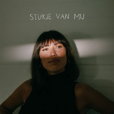 Stukje Van Mij Song By Meau Spotify