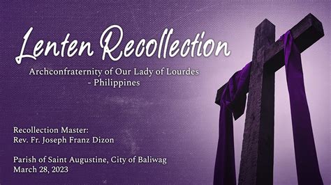 Lenten Recollection March Parish Of Saint Augustine