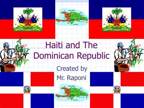 Haiti and the dominican republic finished | PPT | Free Download