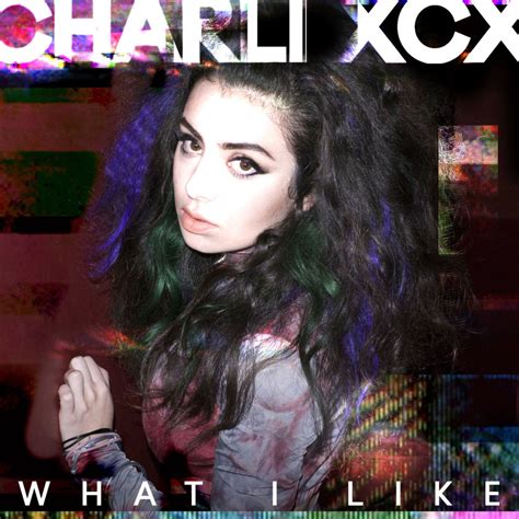 What I Like Charli Xcx Wiki Fandom