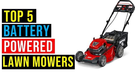 Best Battery Powered Lawn Mowers 2022 2023 Top 5 Battery Lawn Mowers Reviews In 2022 2023