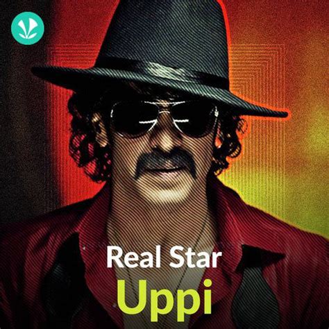 Upendra Hits Latest Kannada Songs Online Jiosaavn