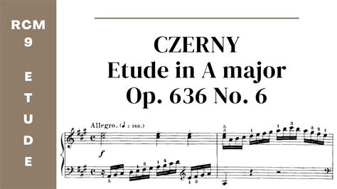 Czerny Etude In A Major Op 636 No 6 RCM Level 9 Etude Audio And