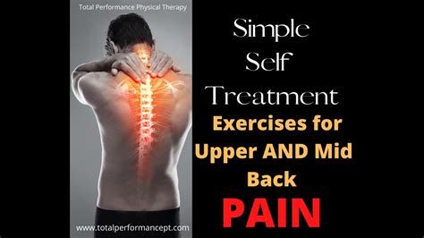 Simple Self Treatment Exercises For Upper And Mid Back Pain Youtube