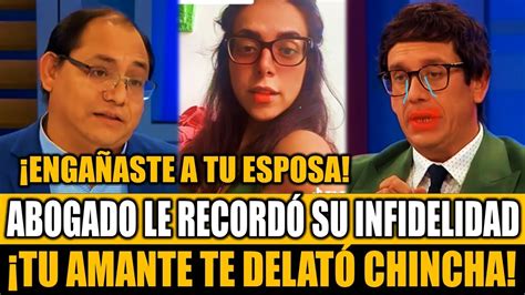 Br Nc Z Abogado Le Record La Infidelidad De Jaime Chincha Tu