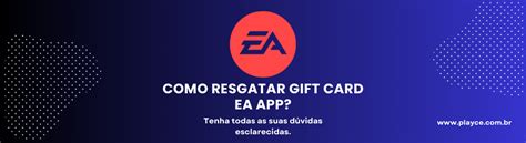 Como Resgatar Gift Card Ea App Playce Games Gift Cards