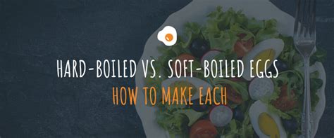 Hard Boiled Vs Soft Boiled Eggs How To Make Each Sauder S Eggs