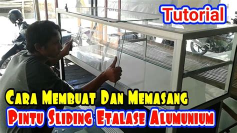 Cara Membuat ETALASE KONTER 15 Cara Membuat Dan Memasang Pintu