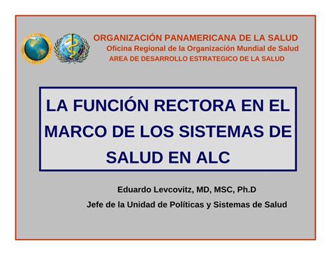 PDF Dr Levcovitz Sistemas de Salud en ALC y Rectoría de Salud