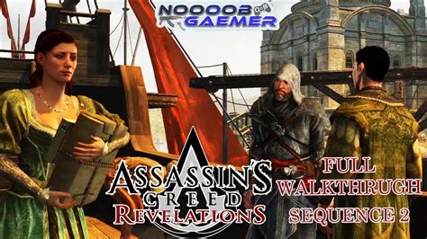 Assassin Creed Revelations Gameplay Sequence 2 Full Walkthrough Youtube