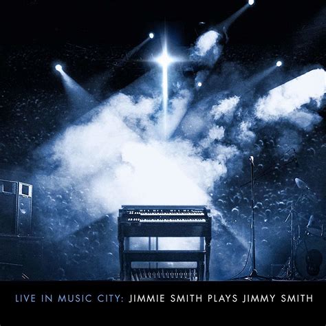 Rev. Jimmie Smith Plays Jimmy Smith ‘Live in Music City’ – American ...