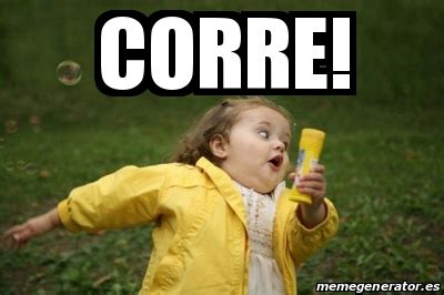 Meme Personalizado CORRE 25417920