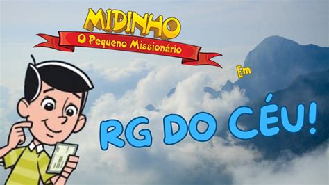 Midinho O Pequeno Mission Rio Em Rg Do C U Pequenos Da F