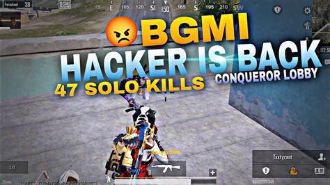 Bgmi Unlimited Ammo Hacker😡 Solo 47 Kills Bgmi Hacker Is Back