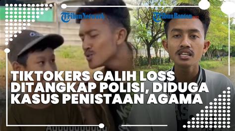 Sempat Buat Gaduh Soal Prank Ojol Kini Galih Loss Ditangkap Diduga