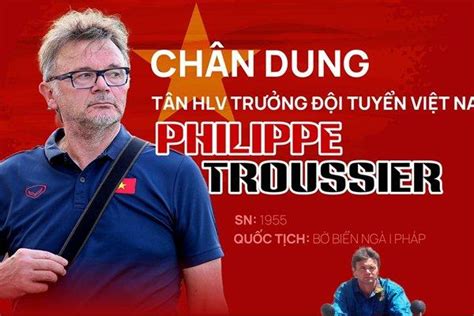 Ch N Dung T N Hlv Tr Ng I Tuy N Vi T Nam Philippe Troussier Sao