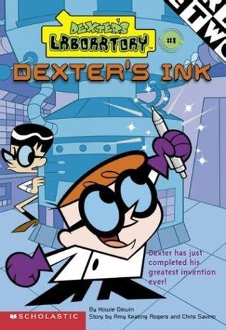 Dexter S Ink Dexter S Laboratory 1 By Howie Dewin Goodreads