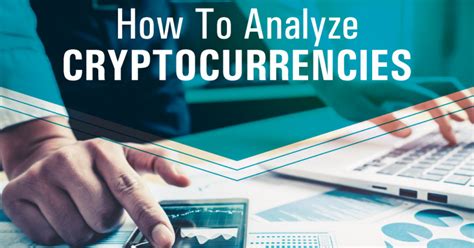 How To Analyze Cryptocurrencies