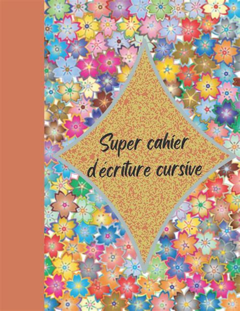 Buy Super Cahier Décriture Cursive Mon Cahier DÉcriture Cursive Maternelle Cp Et Plus