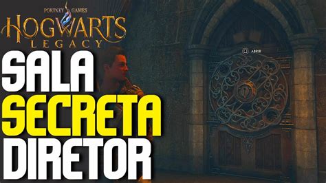 Como Abrir A Porta Secreta Na Sala Do Diretor Hogwarts Legacy Youtube