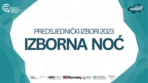 CDT Predsjednički izbori 2023 Izborna noć live YouTube