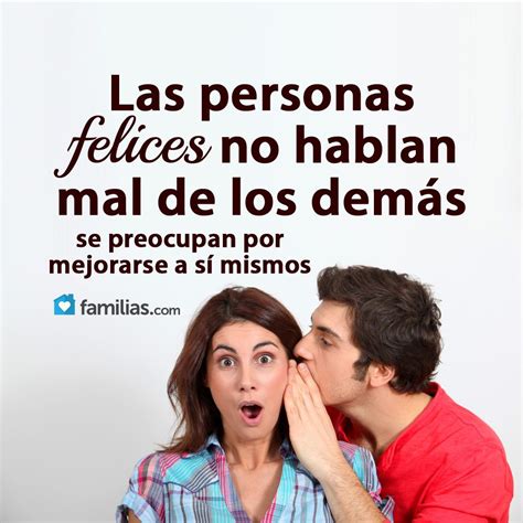 Las Personas Felices No Hablan Mal De Los Dem S Persona Feliz Spanish