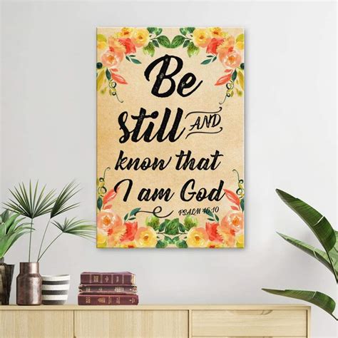 Bible Verse Wall Art Be Still And Know That I Am God Psalm 4610