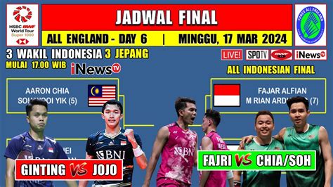 Jadwal Final All England 2024 Hari Ini Live INEWS TV FAJRI Vs