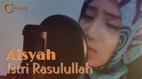 Aisyah Istri Rasullullah Projector Band Cathyn Cover Youtube