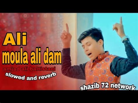 Ali Moula Ali Dam Dam Amjad Ali Biltastani Eid E Ghadeer Manaqbat