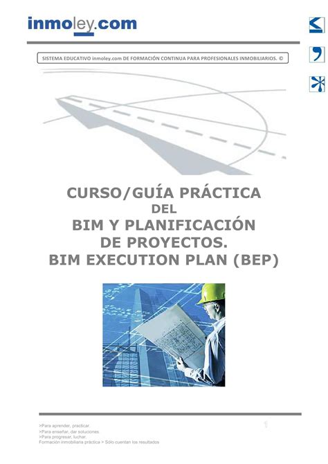 GuÍa PrÁctica De Bim Y PlanificaciÓn De Proyectos Bim