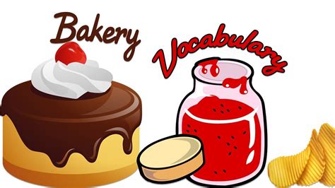 Vocabulary Practice Bakery Vocabulary English Words Toddler