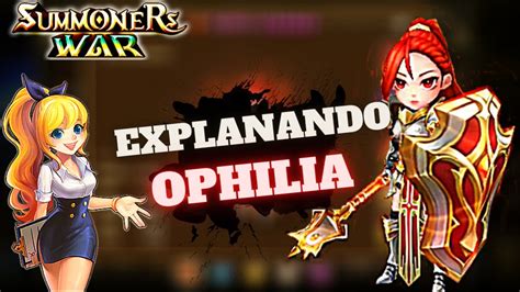 Summoners War Br Explanando Ophilia Youtube