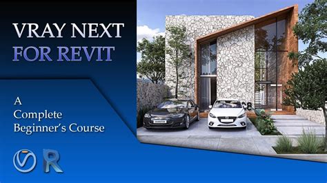 Vray For Revit Complete Beginners Guide Youtube