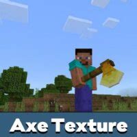 Download Axe Texture Pack for Minecraft PE - Axe Texture Pack for MCPE