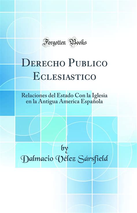 Derecho Publico Eclesiastico Relaciones Del Estado Con La Iglesia En