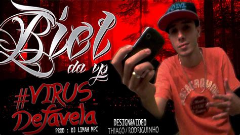 Mc Biel Da Vp Virus De Favela Prod Limah Mpc X Youtube