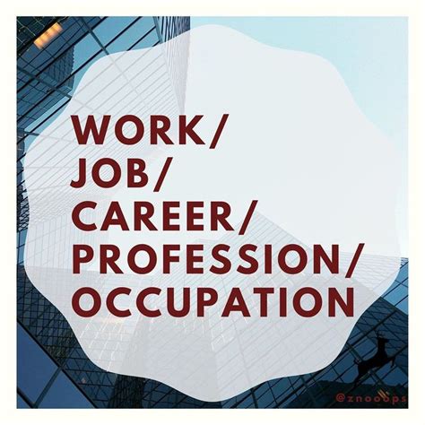 What Is The Difference Between Work Job Career Profession Occupation