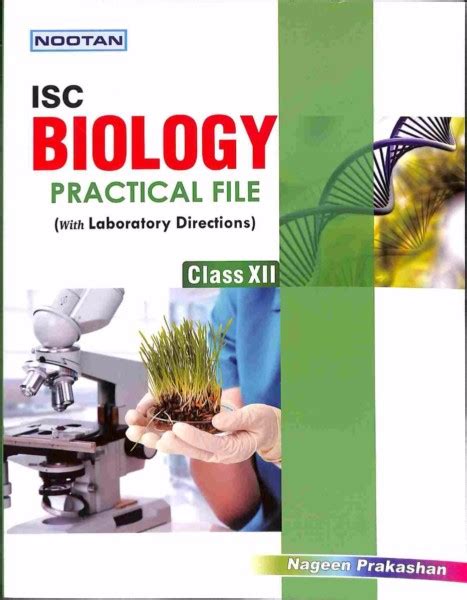 ISC BIOLOGY PRACTICAL FILE Class XII By Dr D K Jain 9789386207258