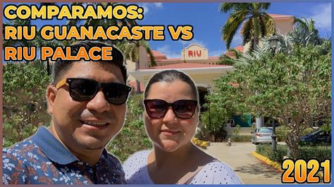 Comparamos El Riu Guanacaste Costa Rica Vs El Riu Palace Costa Rica Youtube