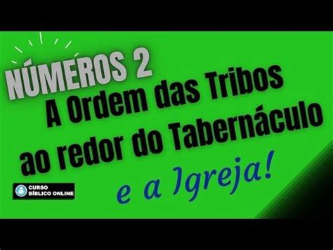 N Meros A Ordem Das Tribos De Israel No Acampamento Em Volta Do