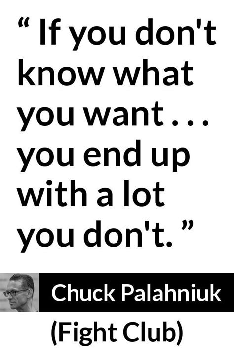 Chuck Palahniuk Quote About Self Knowledge From Fight Club Chuck