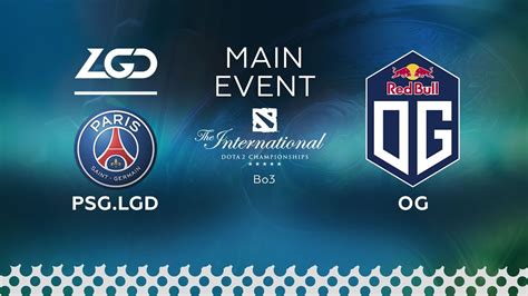 Psg Lgd Vs Og Ti Main Event Map Highlights The International