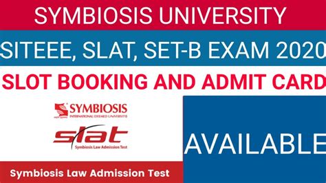 Symbiosis 2020 Slat Siteee Set B Slot Booking And Admit Card Are