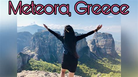 Meteora Greece Travel Vlog The Meteora Monasteries Day Trip From