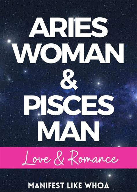 Are Aries Woman And Pisces Man Compatible Manifest Like Whoa