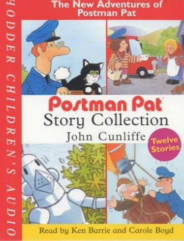 Postman Pat Story Collection: Twelve Stories by John Cunliffe | Goodreads