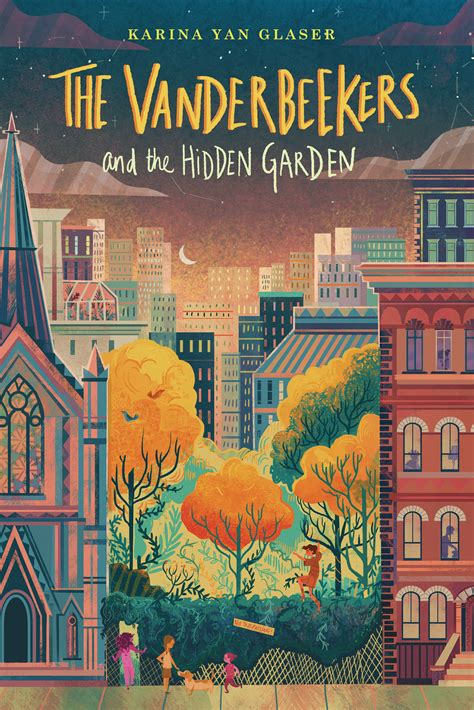 The Vanderbeekers and the Hidden Garden by Karina Yan Glaser | Goodreads