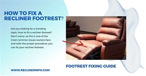 How To Fix A Recliner Footrest A Simple Step By Step Guide