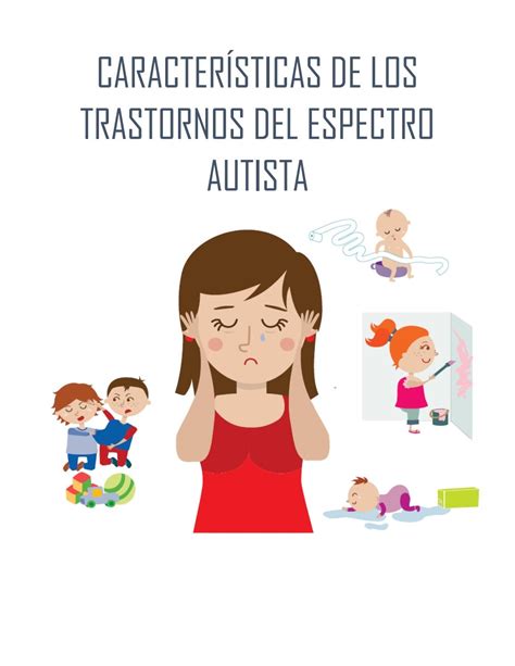 CARACTERÍSTICAS DE LOS TRASTORNOS DEL ESPECTRO AUTISTA by czv98 Issuu